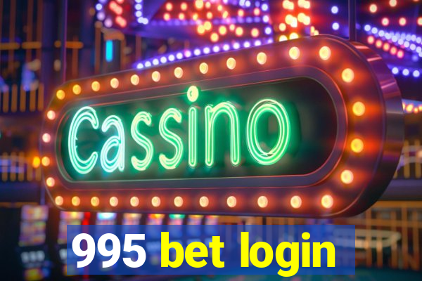 995 bet login